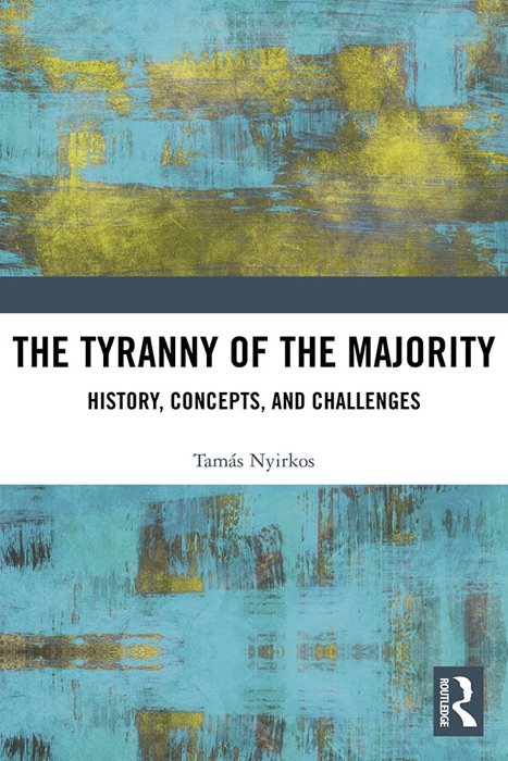 The Tyranny of the Majority