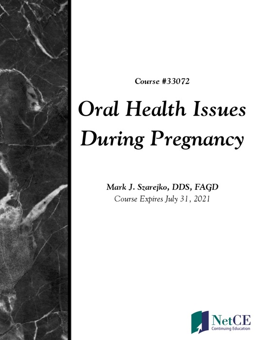 Oral Health Issues During Pregnancy