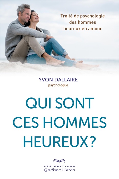 Qui sont ces hommes heureux ?