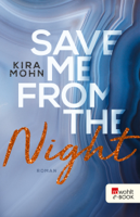 Kira Mohn - Save me from the Night artwork