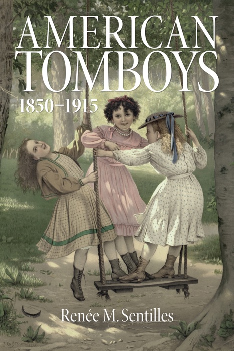 American Tomboys, 1850-1915