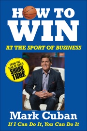 Livres Couvertures de How to Win at the Sport of Business