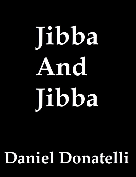 Jibba And Jibba