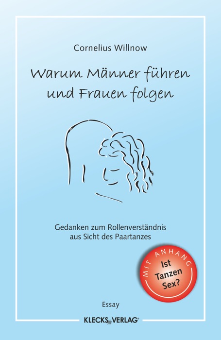 Warum Männer führen und Frauen folgen