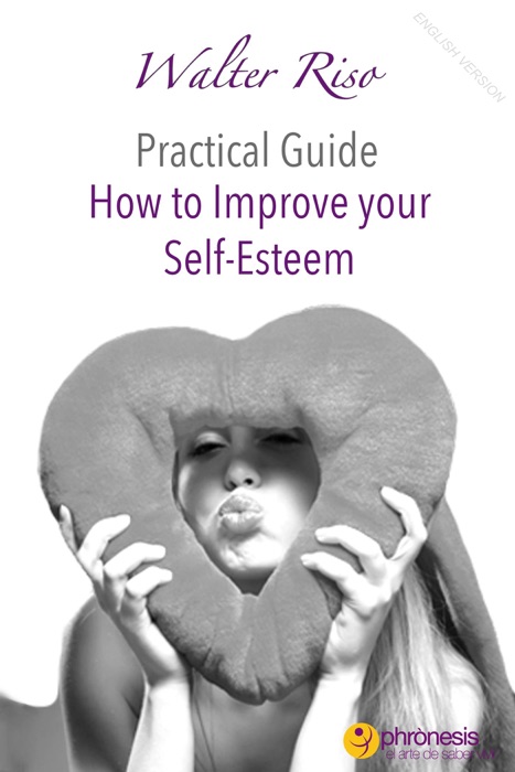 How to Improve Your Self-Esteem
