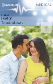 Terapia dla serc - Louisa Heaton by  Louisa Heaton PDF Download