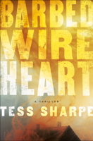 Tess Sharpe - Barbed Wire Heart artwork