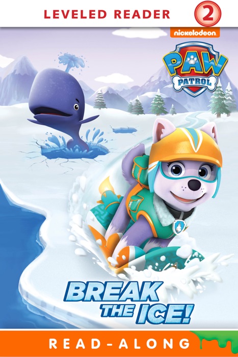 Break the Ice! (PAW Patrol) (Enhanced Edition)