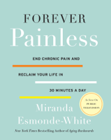 Miranda Esmonde-White - Forever Painless artwork