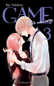 GAME - Entre nos corps - Tome 3 (VF) - Mai Nishikata