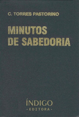 Capa do livro Minutos de sabedoria de C. Torres Pastorino