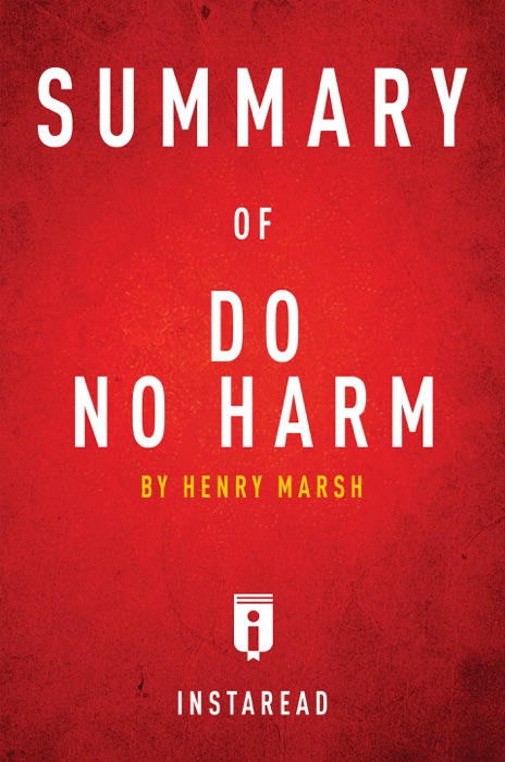 Summary of Do No Harm