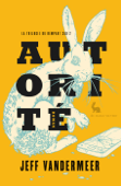 Autorité - Jeff VanderMeer & VanderMeer, Jeff