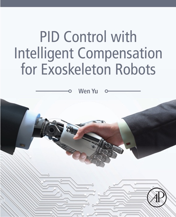 PID Control with Intelligent Compensation for Exoskeleton Robots