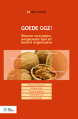 Goede GGZ! - Philippe Delespaul, Michael Milo, Frank Schalken, Wilma Boevink & Jim van Os