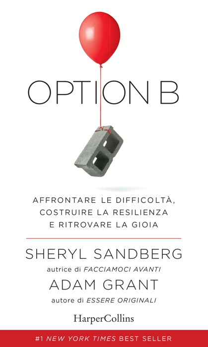 Option B: Affrontare le difficoltà, costruire la resilienza e ritrovare la gioia.