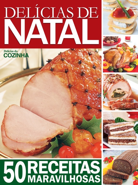 Delícias da Cozinha 20 – Delícias de Natal