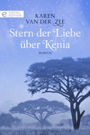 Stern der Liebe über Kenia - Karen Van Der Zee by  Karen Van Der Zee PDF Download
