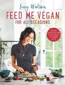 Couverture du livre de Feed Me Vegan: For All Occasions