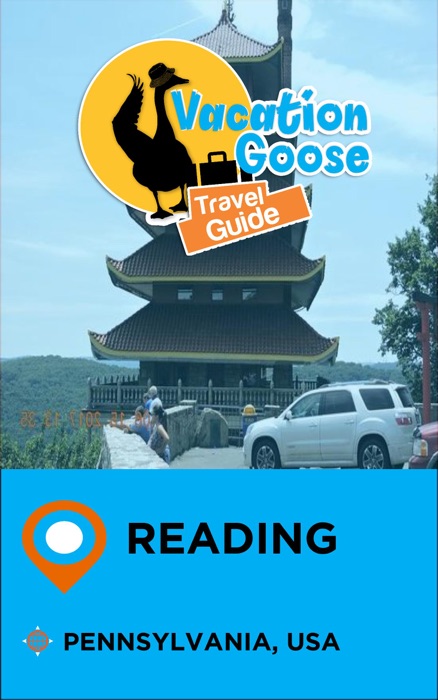 Vacation Goose Travel Guide Reading Pennsylvania, USA