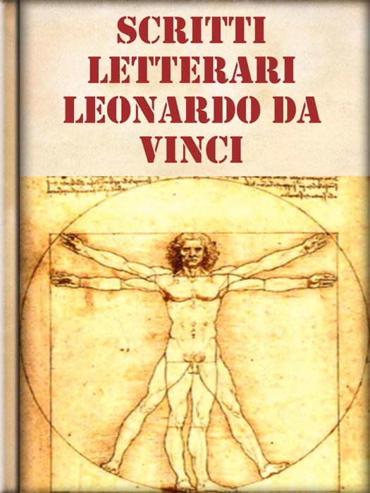 Scritti Letterari Leonardo da Vinci