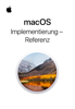 macOS-Implementierung: Referenz - Apple Inc.