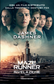 Maze Runner. La rivelazione - James Dashner