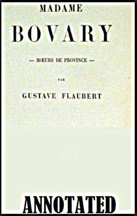 Madame Bovary (Annotated)
