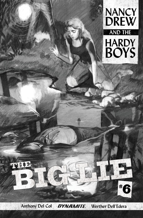 Nancy Drew And The Hardy Boys: The Big Lie #6