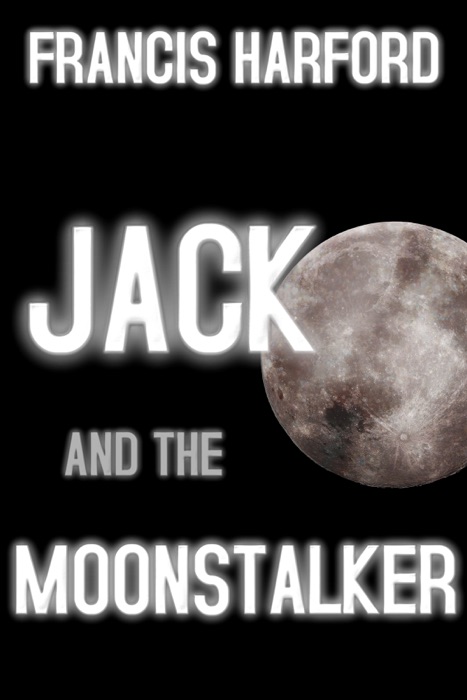 Jack and the Moonstalker