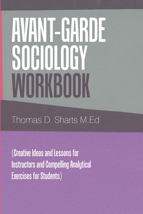 Avant-Garde Sociology Workbook