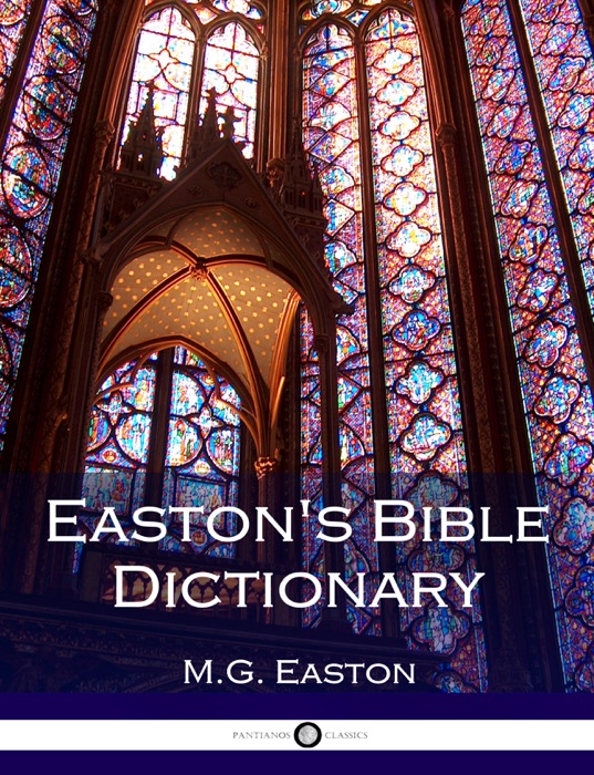 Easton’s Bible Dictionary