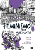 Feminismo para principiantes (Cómic Book) - Núria Varela & Antonia Santolaya