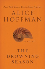 The Drowning Season - Alice Hoffman by  Alice Hoffman PDF Download