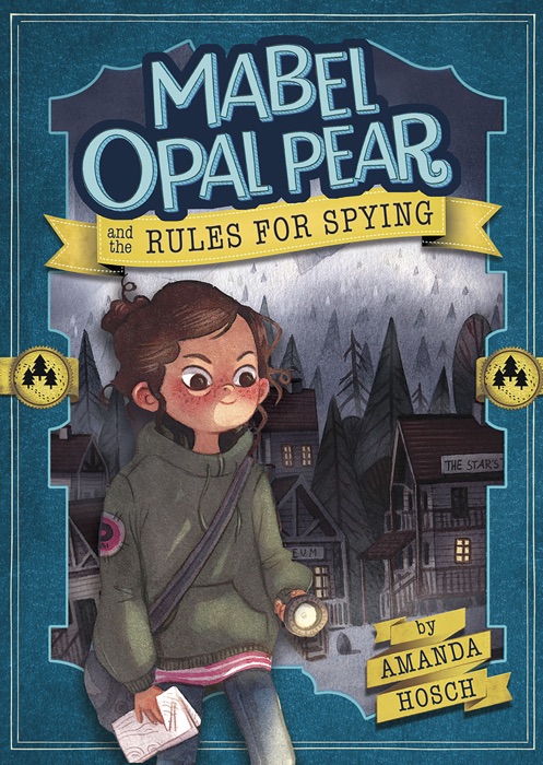 Mabel Opal Pear and the Rules for Spying