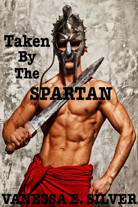 Taken by the Spartan