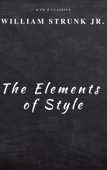 The Elements of Style ( Fourth Edition ) - William Strunk & A to Z Classics