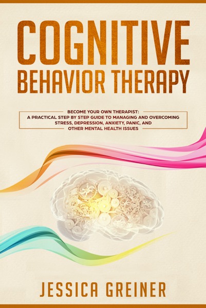 Cognitive Behavior Therapy