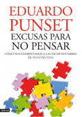 Excusas para no pensar - Eduardo Punset