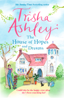 Trisha Ashley - The House of Hopes and Dreams artwork