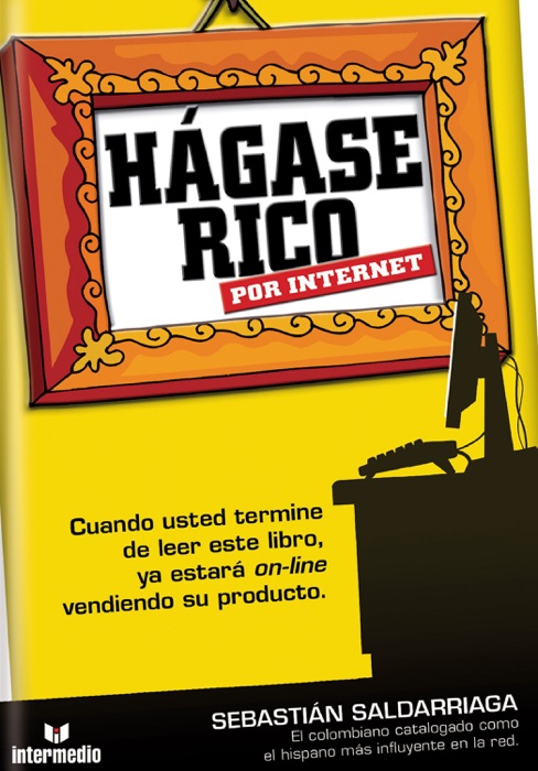 Hágase rico por internet