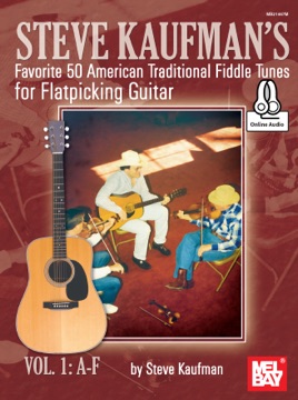 Steve Kaufmans Favorite 50 American Traditional Fiddle Tunes - 