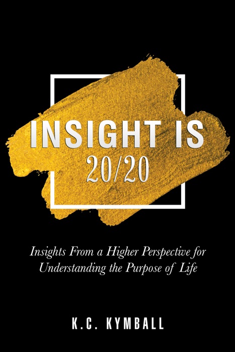 Insight Is 20/20