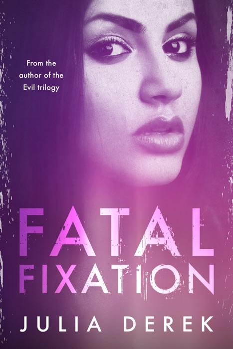 Fatal Fixation