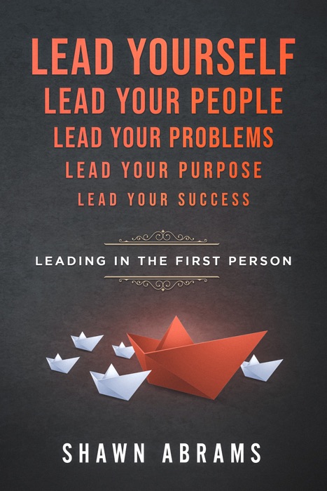 Leading in the First Person