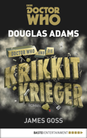 Douglas Adams & James Goss - Doctor Who und die Krikkit-Krieger artwork