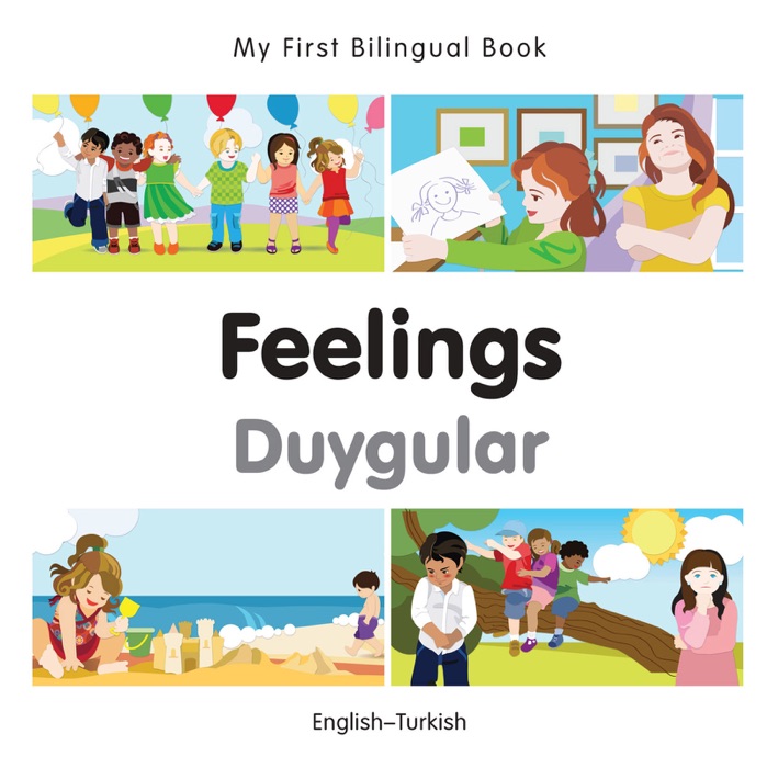 My First Bilingual Book–Feelings (English–Turkish)