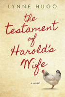 Lynne Hugo - The Testament of Harold's Wife artwork