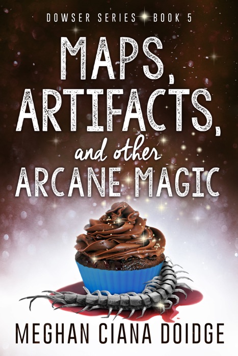 Maps, Artifacts, and Other Arcane Magic