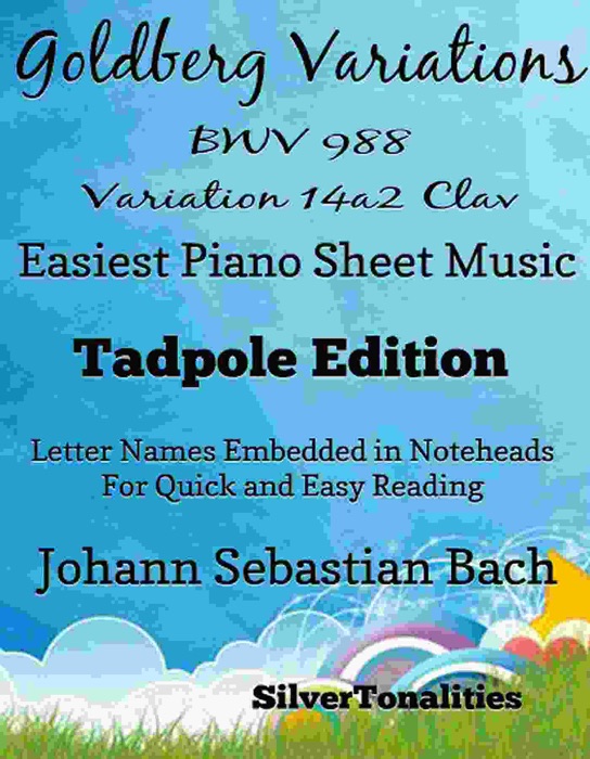 Goldberg Variations BWV 988 14a2 Clav Easiest Piano Sheet Music Tadpole Edition
